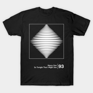Mazzy Star - Minimalist Style Graphic Design T-Shirt